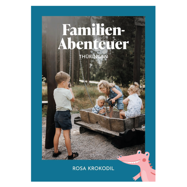 Familien Abenteuer - Thüringen